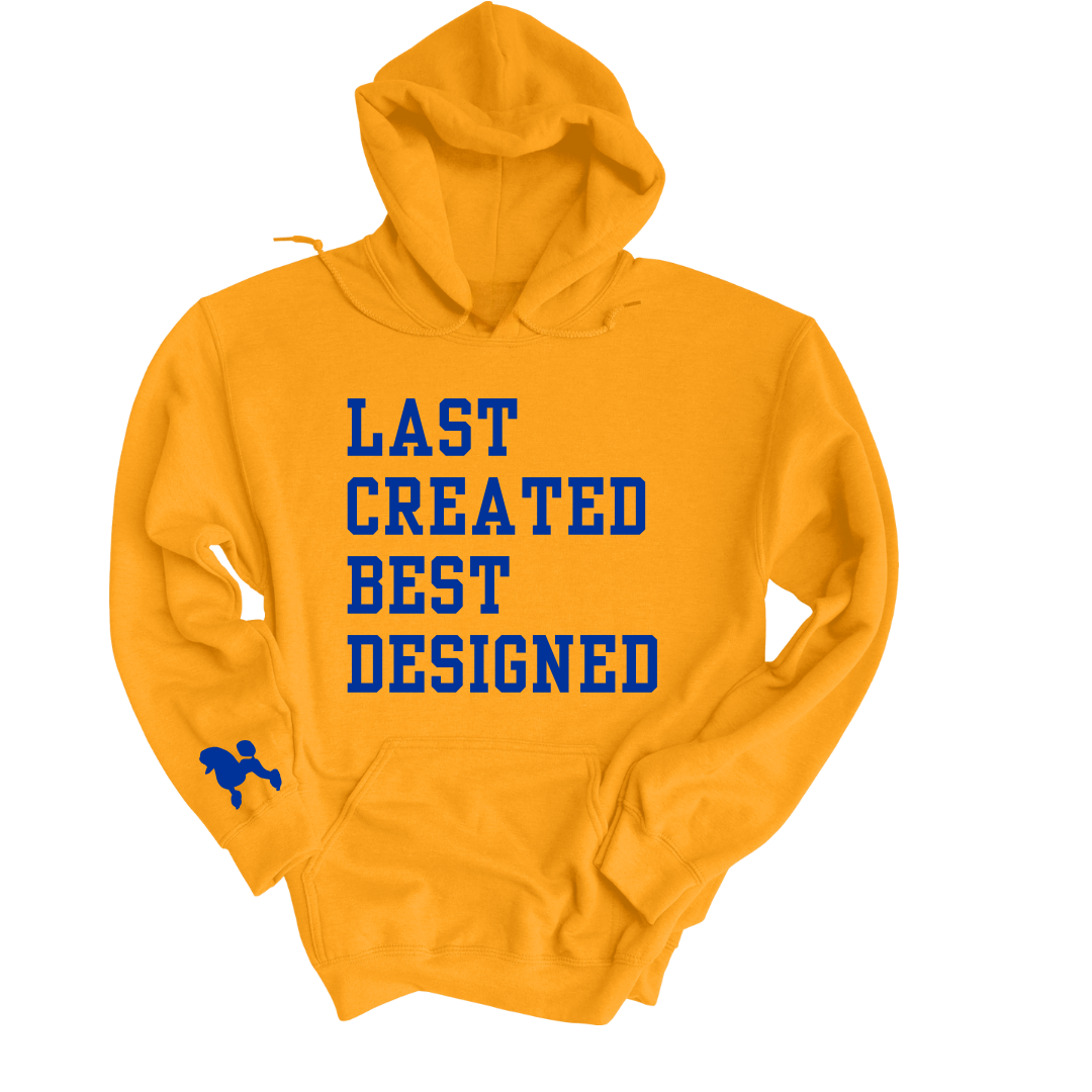 Last Designed, Best Created