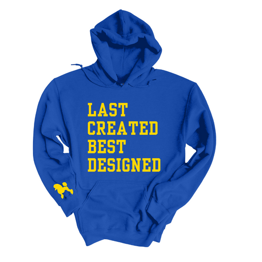 Last Designed, Best Created